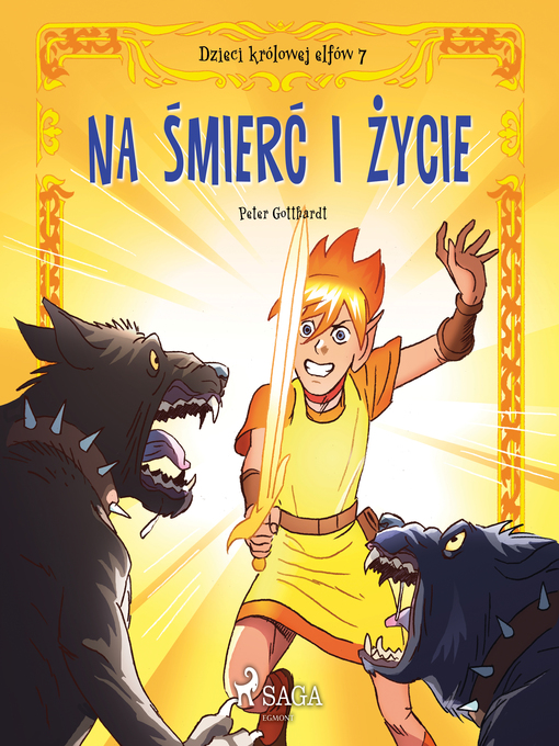 Title details for Dzieci królowej elfów 7--Na śmierć i życie by Peter Gotthardt - Wait list